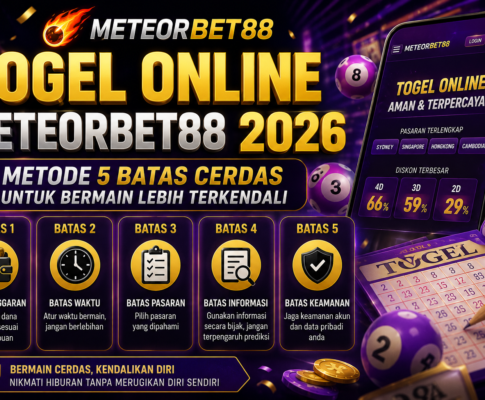 Togel Online Meteorbet88 2026: Metode 5 Batas Cerdas untuk Bermain Lebih Terkendali