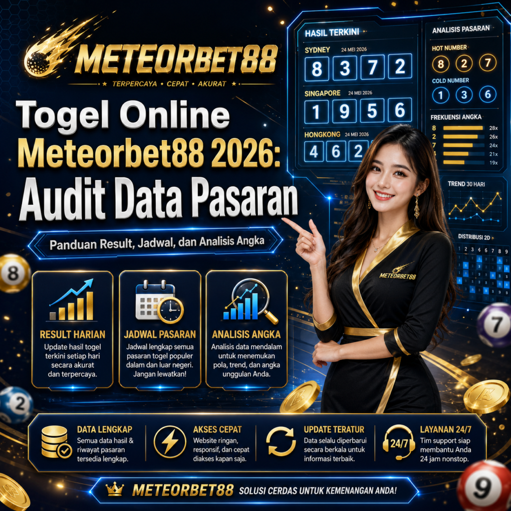 Togel Online Meteorbet88 2026: Audit Data Pasaran Togel Online Meteorbet88 2026: Audit Data Pasaran