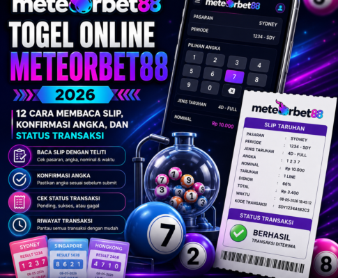 Togel Online Meteorbet88 2026: 12 Cara Membaca Slip, Konfirmasi Angka, dan Status Transaksi